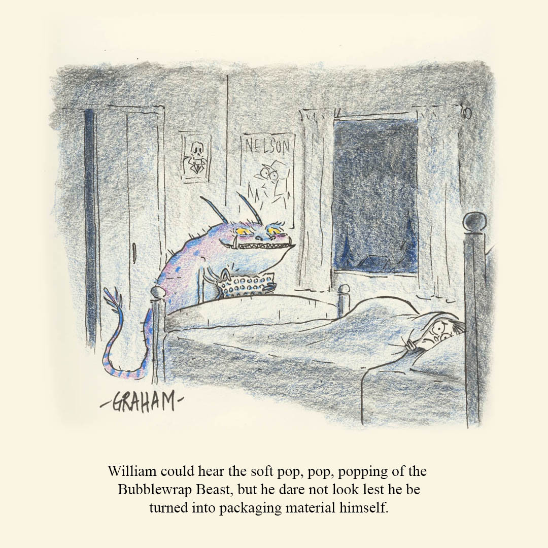 A cartoon illustration of a horned purple monster standing at the end of a frightened child's bed, popping bubblewrap one by one. The caption reads "William could here the soft pop, pop, popping of the Bubblewrap Beast, but he dare not look lest he be turned into packaging material himself."