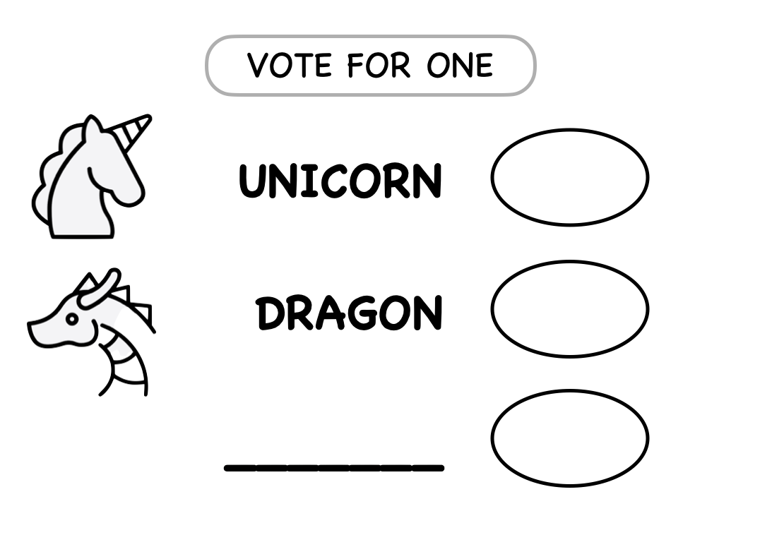 A simple ballot that says "Vote for one" in comic sans with two small icons, one of a unicorn and one of a dragon. There is a line for write-in votes underneath.