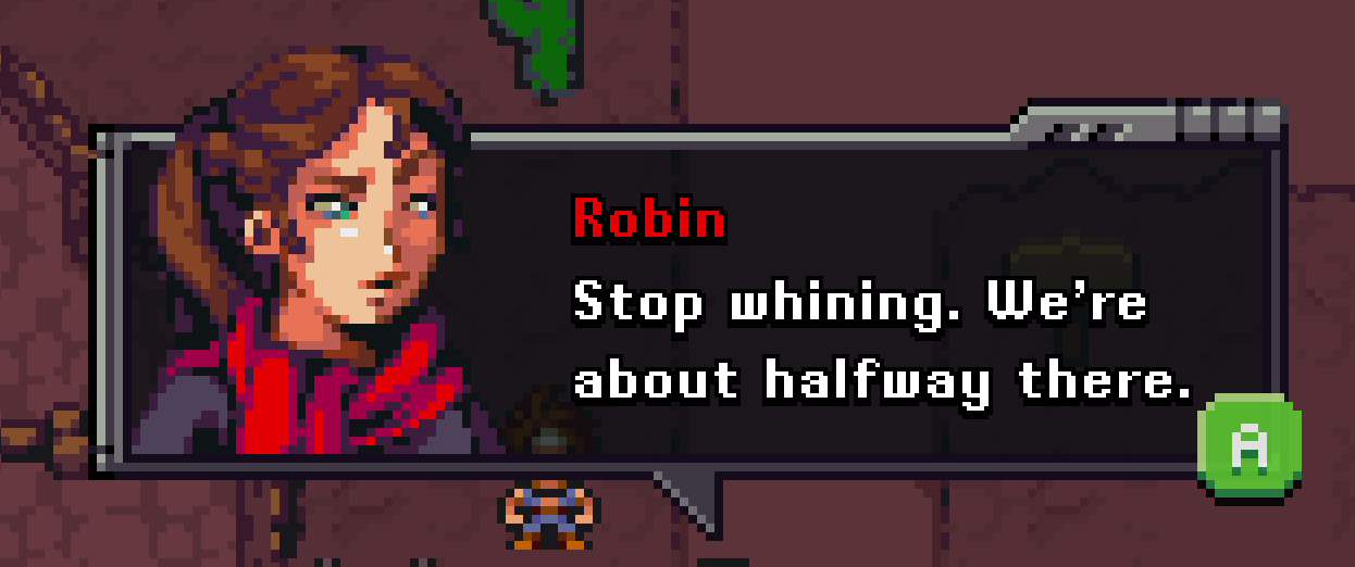 Robin: Stop whining. We're about halfway there.