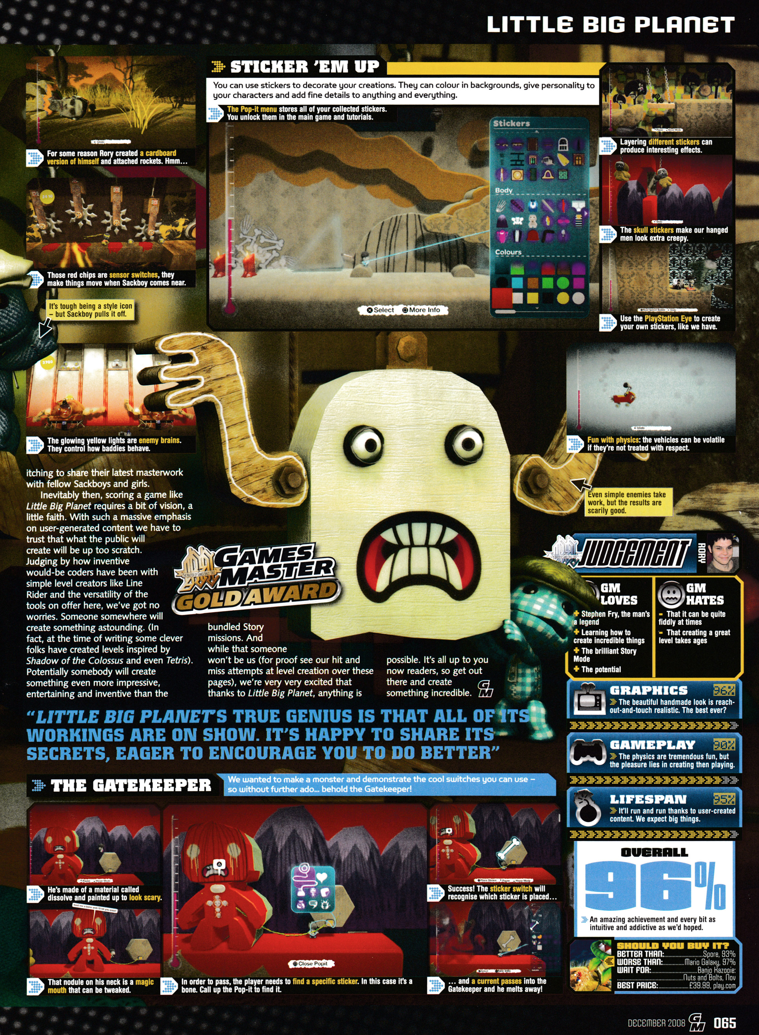 Review for LittleBigPlanet on PS3.
Taken from GamesMaster 205 - December 2008 (UK) 


score: 96%