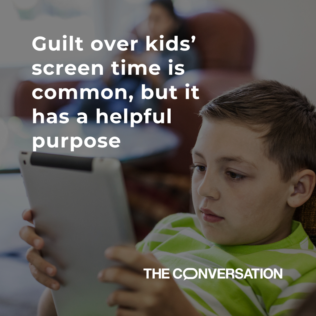 Graphic reads "Guilt over kids' screen time is common, but it has a helpful purpose". We can see a child looking at a tablet and the blurred image in the background of a parent. 